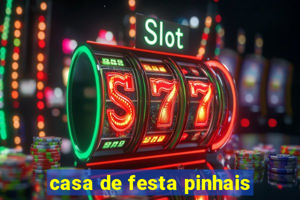 casa de festa pinhais
